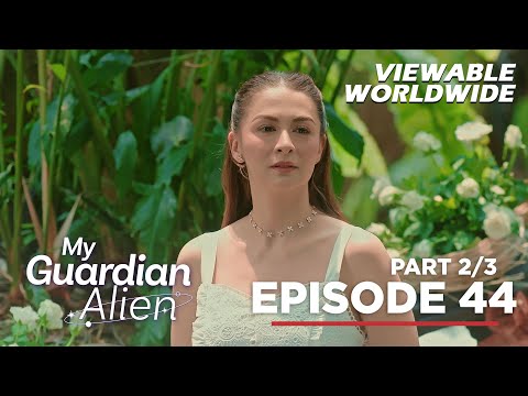 My Guardian Alien: Grace, ang diyosa ng kagandahan! (Full Episode 44 – Part 2/3)