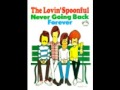 The Lovin Spoonful - Never Going Back (1968 ...