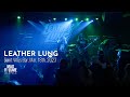 LEATHER LUNG Live At Saint Vitus Bar Mar 18th 2023 FULL SET