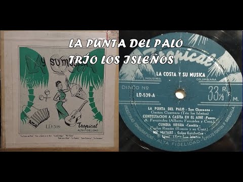 LA PUNTA DEL PALO: TRÍO LOS ISLEÑOS