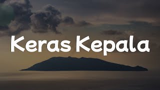 Download lagu Meiska - Keras Kepala || [Playlist Lirik] mp3
