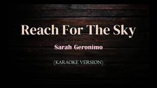 Reach For The Sky | Sarah Geronimo | Karaoke Version