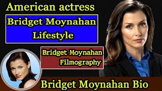 Bridget Moynahan Biography|Life story|Lifestyle|Husband|Family|House|Age|Net Worth|Upcoming Movies