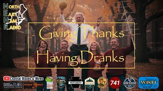 Giving Thanks & Having Dranks: Northeast Ham Radio Happy Hour Livestream November 2025