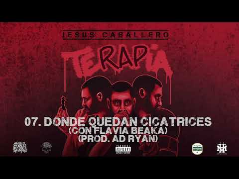 JESUS CABALLERO Feat. FLAVIA BEAKA - DONDE QUEDAN CICATRICES (PROD: AD RYAN)