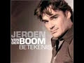 Jeroen Van Der Boom - Betekenis