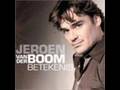 Jeroen van der Boom - Betekenis 