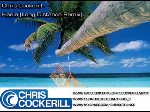 Chris Cockerill - Haela (Long Distance Remix)
