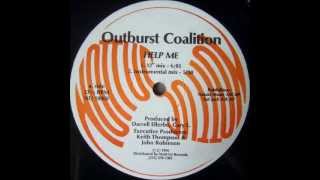 Outburst Coalition - Help Me (12'' Mix)