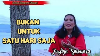 Download lagu BUKAN HANYA UNTUK SEHARI SAJA || JUSLINA SIMAMORA mp3