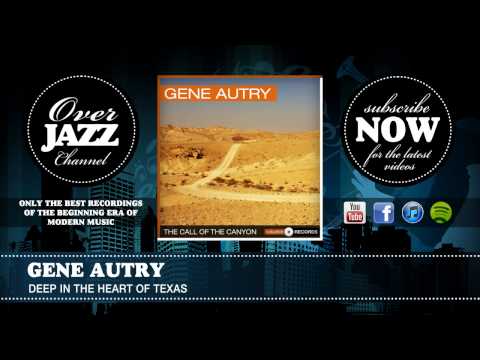 Gene Autry - Deep In The Heart Of Texas (1942)