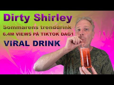 Dirty Shirley - Sommarens trenddrink