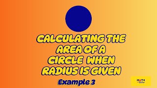 How to Find the Area of a Circle with Radius 3m | Using π = 3.14