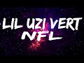 Lil Uzi Vert NFL Lyrics
