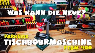 Einsteigermaschine? Tischbohrmaschine PTBM 400 A1 von Lidl - PARKSIDE®