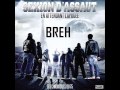 Sexion D'Assaut - Breh [Extrait Nouvel Album "En ...