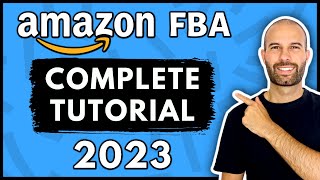 How To Sell On Amazon FBA in 2023 for beginners | Complete Step By Step Tutorial!
