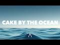 DNCE Cake By The Ocean Lyrics