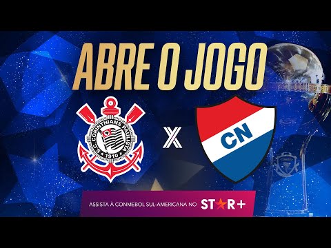 Corinthians x Nacional (PAR) pela Conmebol Sul-Americana - Abre o jogo AO VIVO E COM IMAGENS