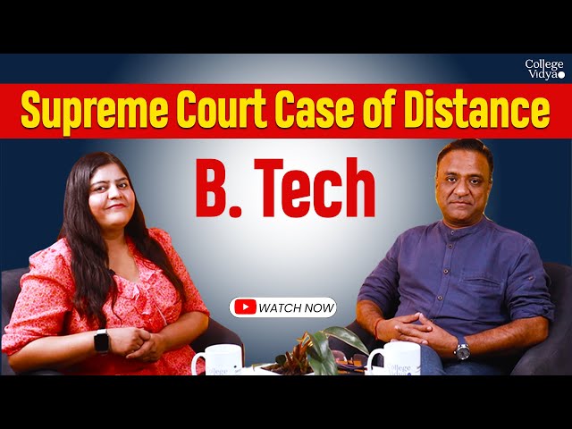 Big Scam: Supreme Court Case on Distance B.Tech| M.Tech| Thousands of students future Ruined