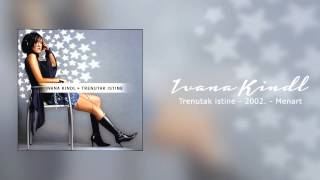 Ivana Kindl - Trenutak istine (feat. Baby Dooks)