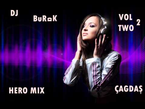 DJ BuRaK HERO MIX # VOL 2