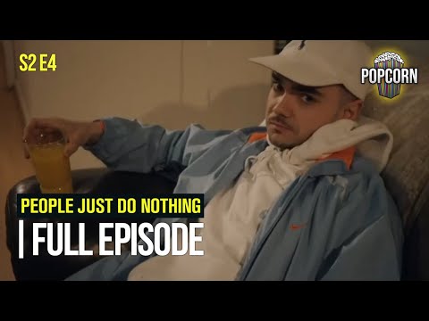 People Just Do Nothing (FULL EPISODE) | Season 2 | Episode 4