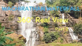 preview picture of video 'Wachirathan​ Waterfall​ 2019​ [ 360° Real​ View​ ]​ Part 2'