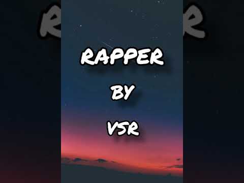 RAPPER | RAP | VSR