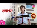 Baalveer Returns Full Episode Episode 99 9th January 2021