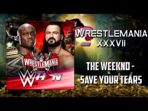 WWE: WrestleMania 37 - The Weeknd - Save Your Tears [Official Theme] + AE (Arena Effects)