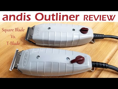 ANDIS OUTLINER REVIEW - Andis T Outliner Vs Andis Outliner 2 - T-Blade Vs Square Blade