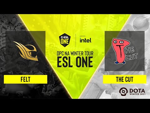 Dota2 - felt vs. The Cut - Game 1 - DPC NA Winter Tour - ESL One
