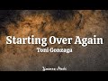 Starting Over Again Toni Gonzaga Lyrics