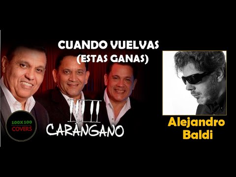 Cuando Vuelvas - Carángano