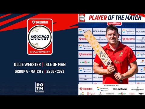 POTM: O.Webster - IOM vs CZE | Highlights | Dream11 ECC23 | 25 Sep 2023 | ECC23.002