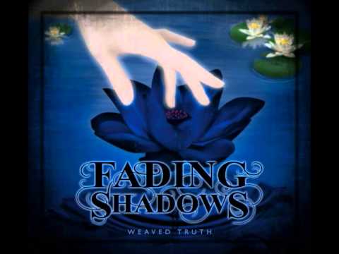 Fading Shadows - 