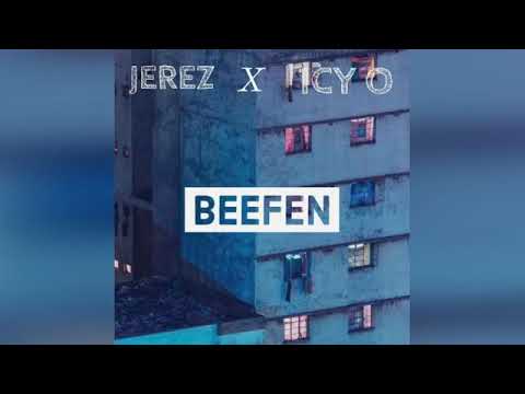 JEREZ x ICY O   BEEFEN