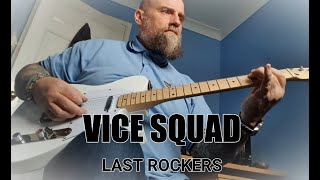 VICE SQUAD - Last Rockers