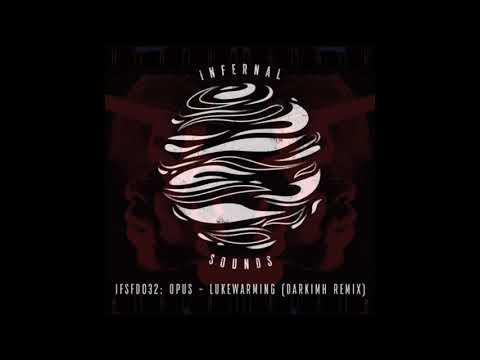 Opus - Lukewarming (Darkimh remix)