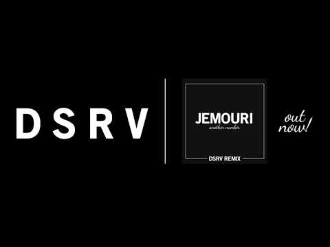 Jemouri - Another Number (DSRV Remix)