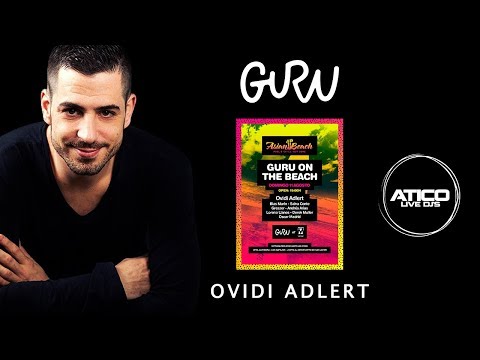Guru Dance Club | Ovidi Adlert | Atico Live Djs
