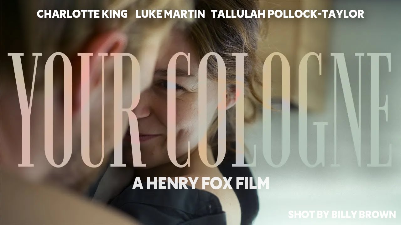 Your Cologne | a Henry Fox short film