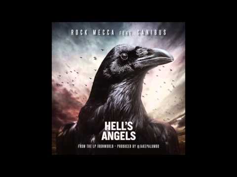 Rock Mecca - Hell's Angels featuring Canibus