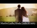 Hindu Girl Muslim Boy Sad Love Story
