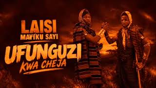 LAISI MAYIKU SAYI UJUMBE UFUNGUZI KWA CHETA MSAMBAZAJI MACHULA 2026