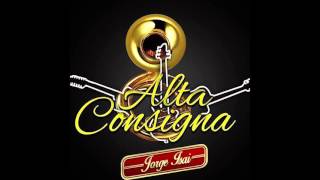 Alta Consigna -  Del Negociante ( En Vivo 2015 )