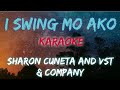 I SWING MO AKO SHARON CUNETA AND VST AND COMPANY KARAOKE VERSION