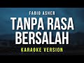 Tanpa Rasa Bersalah - Fabio Asher (Karaoke)