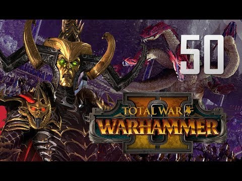 Total War: Warhammer 2 Campaign #50 - Dark Elves, Malekith